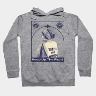 Women - Keep Up The Fight Hoodie